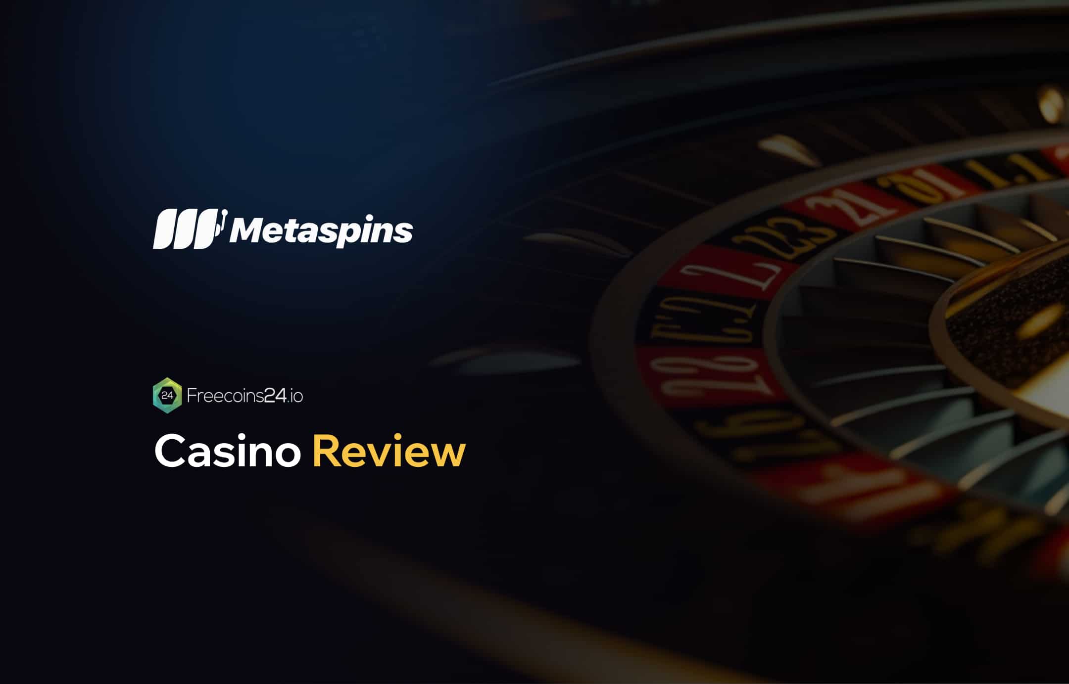 Metaspins Crypto Casino - Is it legit? Explore Full Review