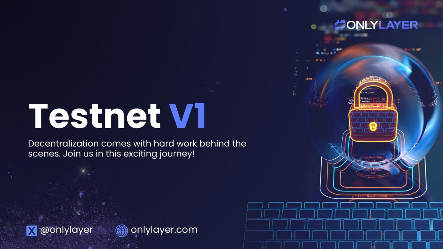 OnlyLayer Incentive Testnet - Earn Free OnlyLayer Incentive Testnet ...