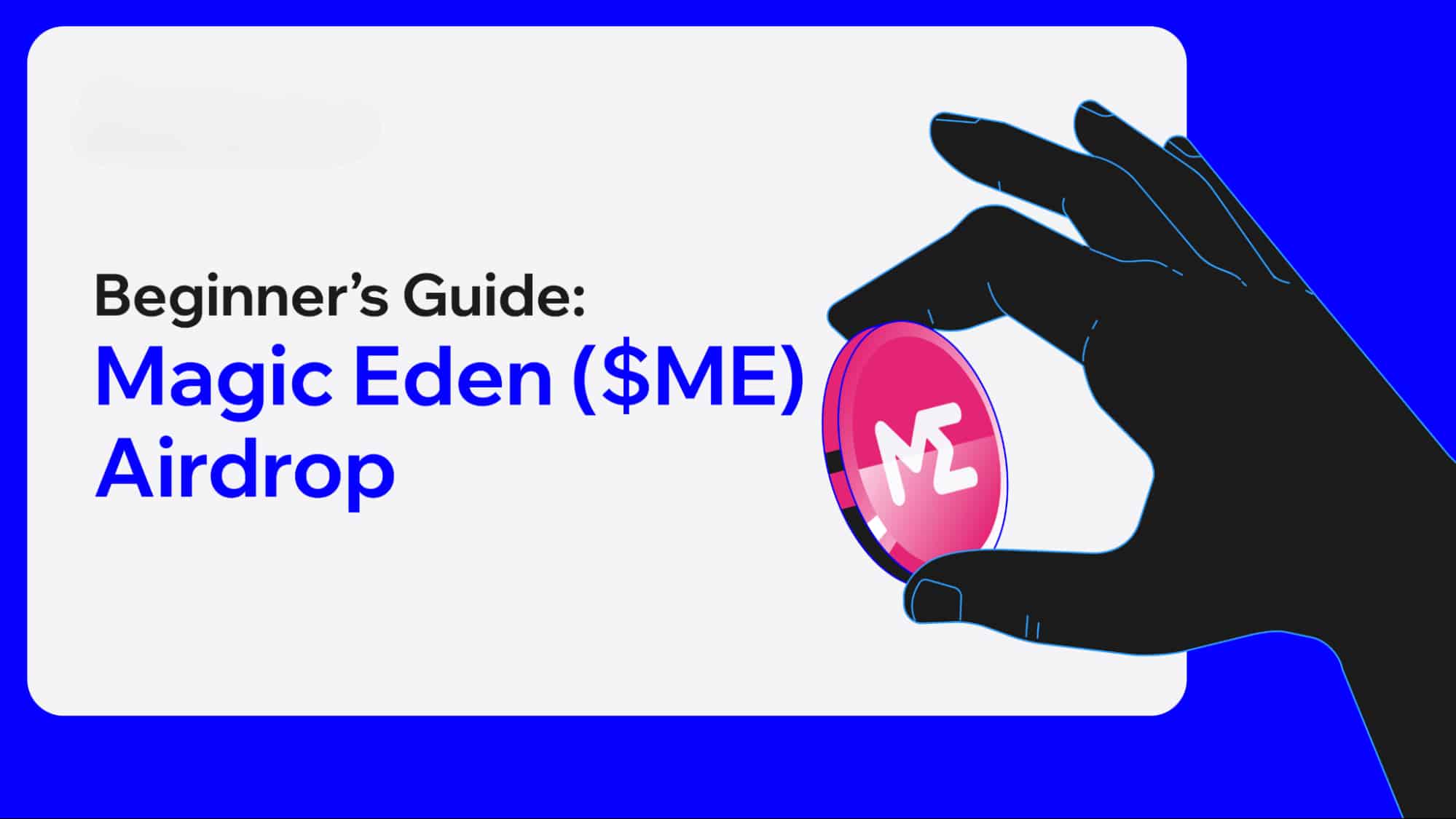 Magic Eden ($ME) Token Airdrop